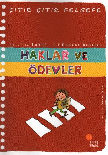 Çıtır Çıtır Felsefe - HAKLAR VE ÖDEVLER