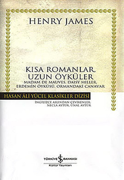 Kısa Romanlar, Uzun Öyküler Hasan Ali Yücel Klasikleri Ciltli