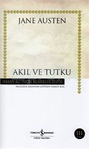 Akıl ve Tutku Hasan Ali Yücel Klasikleri Ciltli