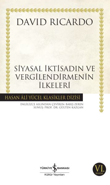 Siyasal İktisadın ve Vergilendirmenin İlkeleri Hasan Ali Yücel Klasikleri