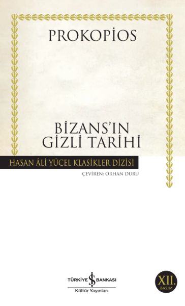 Bizansın Gizli Tarihi Hasan Ali Yücel Klasikleri