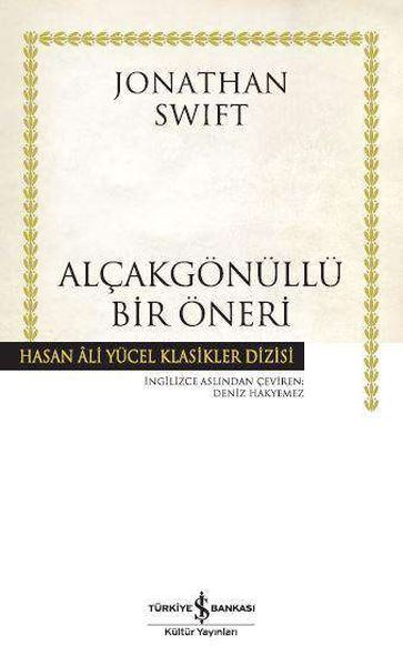 Alçakgönüllü Bir Öneri Hasan Ali Yücel Klasikleri
