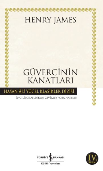 Güvercinin Kanatları Hasan Ali Yücel Klasikleri