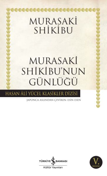 Murasaki Shikibunun Günlüğü Hasan Ali Yücel Klasikleri