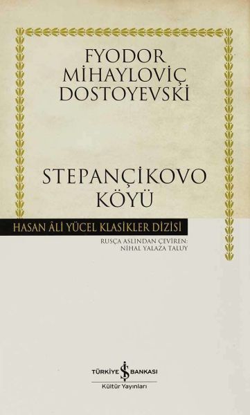 Stepançikovo Köyü Hasan Ali Yücel Klasikleri Ciltli