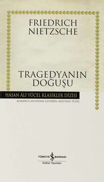 Tragedyanın Doğuşu Hasan Ali Yücel Klasikleri Ciltli