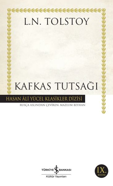 Kafkas Tutsağı Hasan Ali Yücel Klasikleri