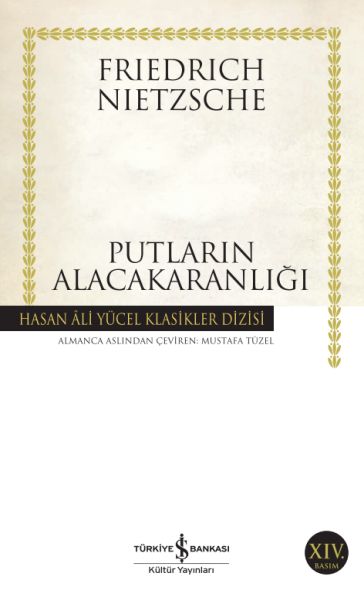 Putların Alacakaranlığı Hasan Ali Yücel Klasikleri