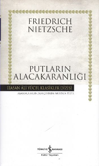 Putların Alacakaranlığı Hasan Ali Yücel Klasikleri Ciltli