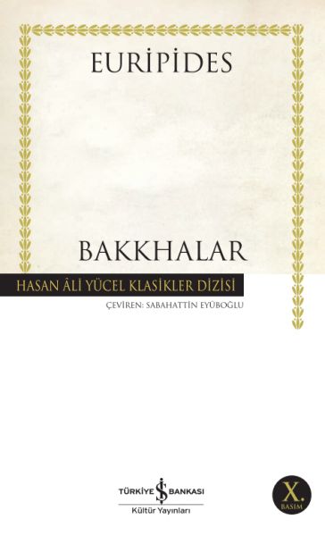Bakkhalar Hasan Ali Yücel Klasikleri