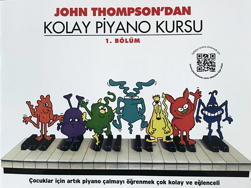 John Thompson’dan Kolay Piyano Kursu 1.Bölüm