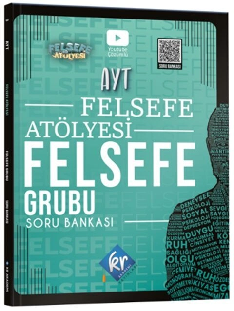 KR AKADEMİ Felsefe Atölyesi AYT Felsefe Grubu Soru Bankası