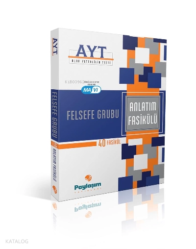  Paylaşım AYT Felsefe Grubu Konu Anlatım Fasikülü