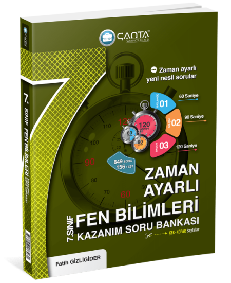 ÇANTA 7. Sınıf Fen Bilimleri Zaman Ayarlı Kazanım Soru Bankası