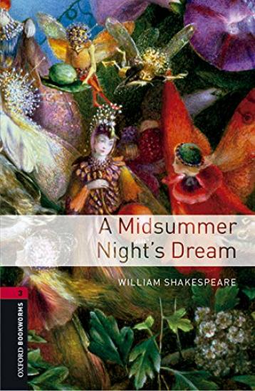 Oxford Bookworms Library 3:MIDSUMMER NIGHT DREAM MP3 PK
