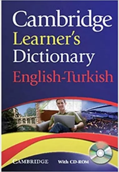 Cambridge Learner’s Dictionary English-English-Turkish (4th) Cambridge Üniversity Prress