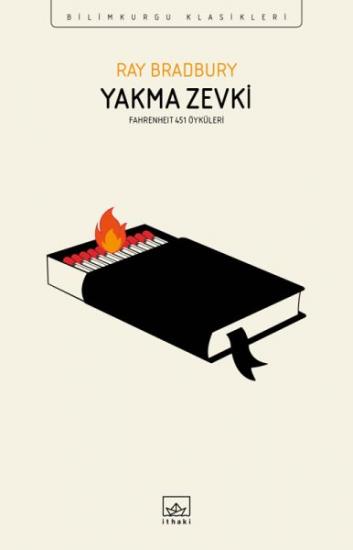 Yakma Zevki Fahrenheit 451 Öyküleri