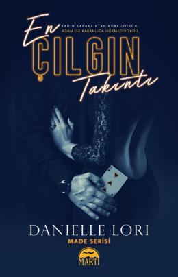 En Çılgın Takıntı - Made Serisi 2. Kitap