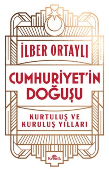  Cumhuriyetin Doğuşu Kurtuluş ve Kuruluş Yılları