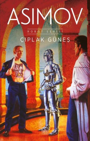 Çıplak Güneş Robot Serisi 2. Kitap