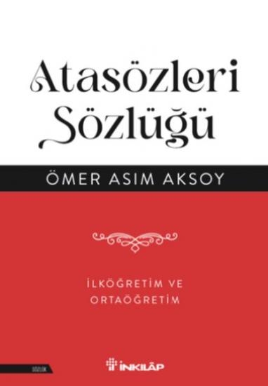 Atasözleri Sözlüğü İlköğretim ve Ortaöğretim