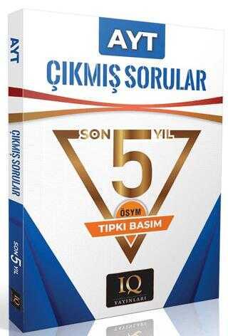 IQ YAYIN. TIPKI BAS.ÖSYM ÇIKMIŞ SOR.AYT-2020-2024
