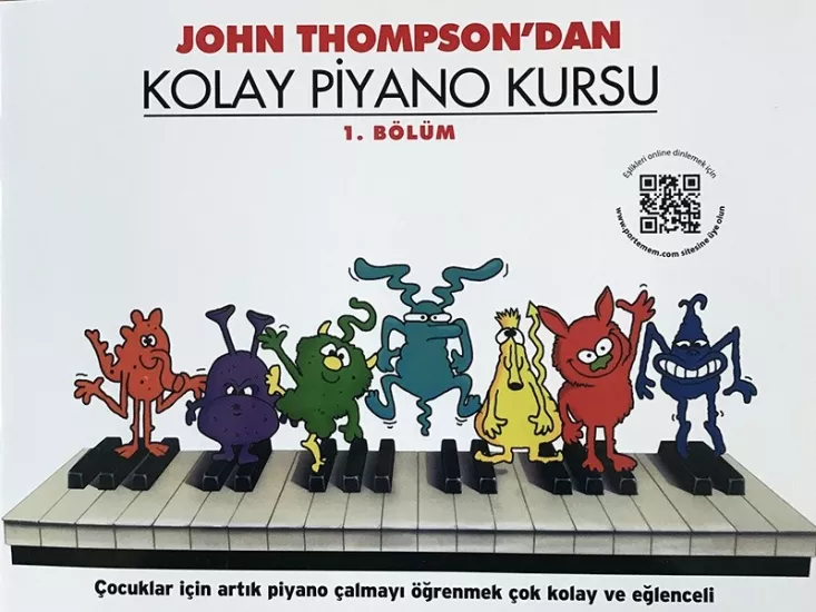 John Thompson’dan Kolay Piyano Kursu 1.Bölüm