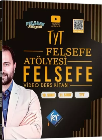 KR AKADEMİ Felsefe Atölyesi TYT Felsefe Video Ders Kitabı