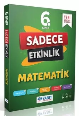 YANIT 6. SINIF MATEMATİK SADECE ETKİNLİK 2025-26 YENİ MÜFREDAT