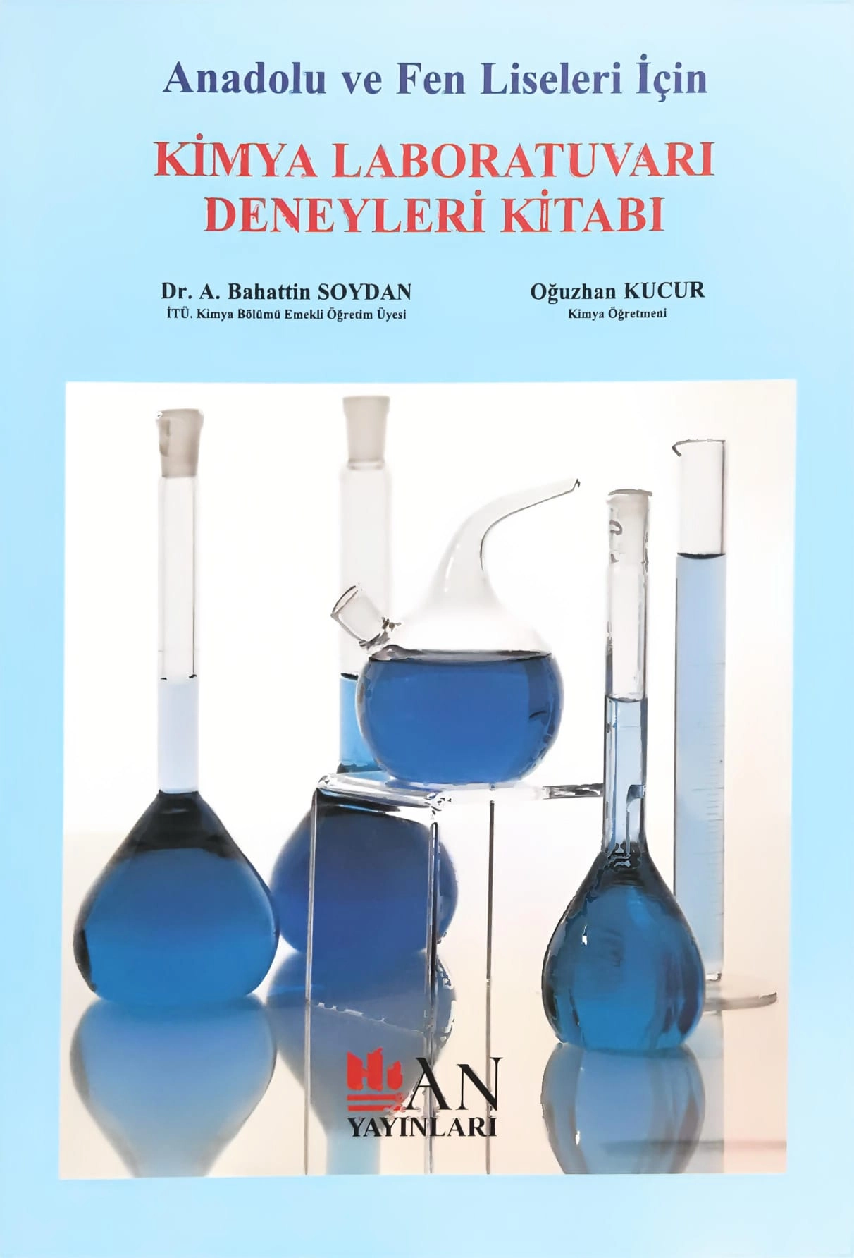 Anadolu ve Fen Liseleri için Kimya Labaratuarı Deneyleri Kitabı